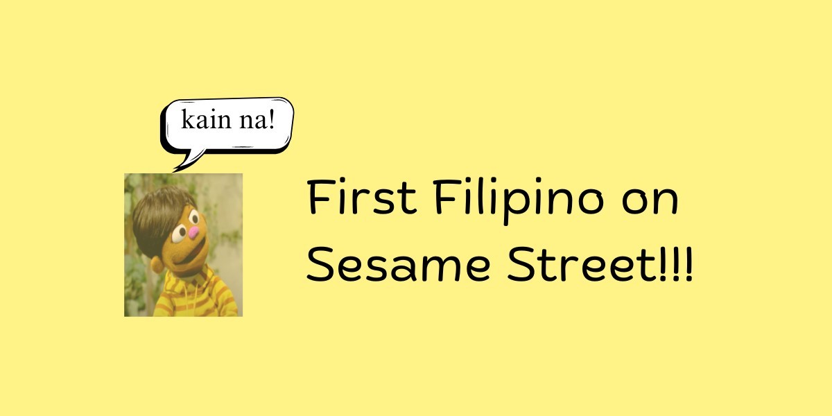 First Filipino on Sesame Street